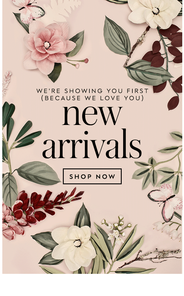 new arrivals